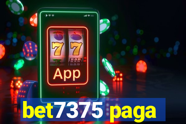 bet7375 paga